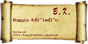 Bugyis Kálmán névjegykártya